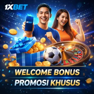 Bonus Welcome dan Promo Spesial untuk Pengguna Aplikasi 1xBet